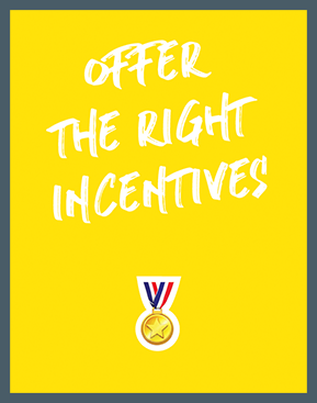 offer_right_incentives